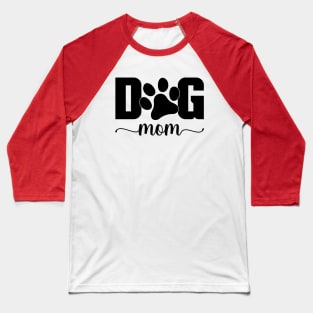 Dog Mom Baseball T-Shirt